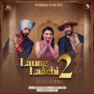 Laung-Laachi-2-2022-Punjabi-PreDvd