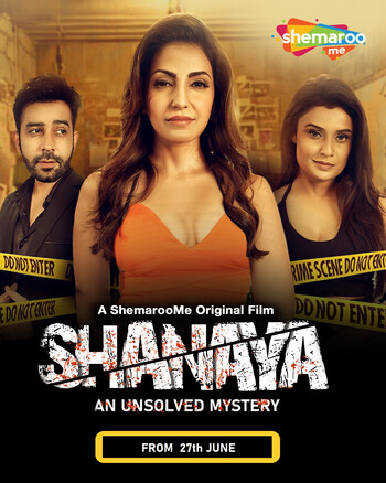Shanaya-An-Unsolved-Mystery-2023-Hindi-Hdrip