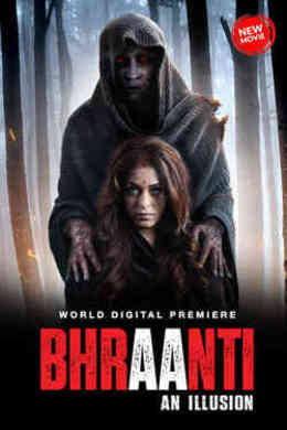 Bhraanti-An-illusion-2023-Hindi-Hdrip