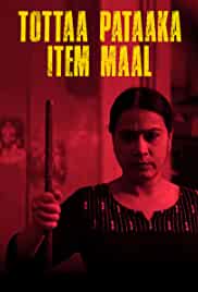 Tottaa-Pataaka-Item-Maal-2019-HdRip